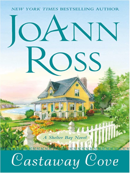 Title details for Castaway Cove by JoAnn Ross - Wait list